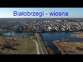 Białobrzegi z lotu ptaka 2019 wiosna   DJI Spark